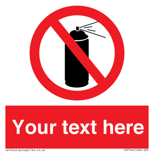 Custom prohibition no aerosol